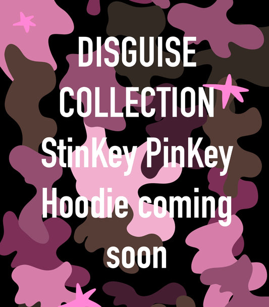 Disguise Collection; STinKey PinKey