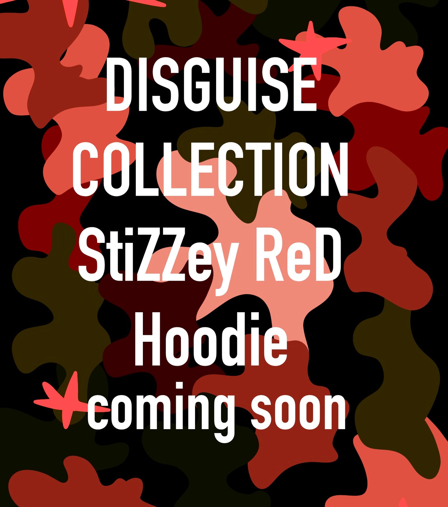 Disguise Collection; StiZZey ReD